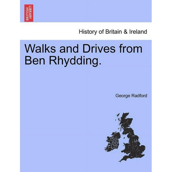 Walks and Drives from Ben Rhydding. (Paperback)