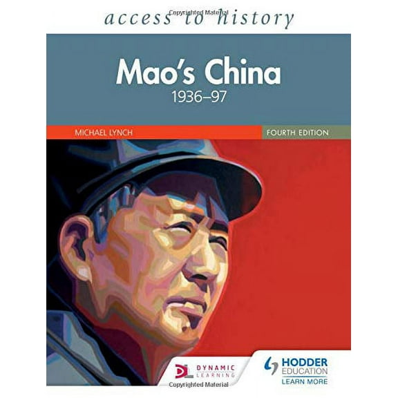 Access To History: Mao'S China 1936-97 Fourth Edition