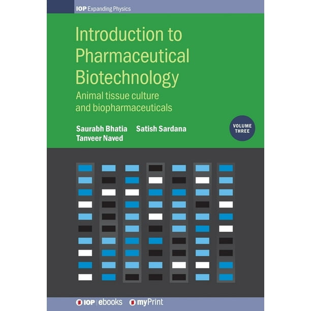Introduction to Pharmaceutical Biotechnology, Volume 3 : Animal tissue  culture and biopharmaceuticals (Paperback) 