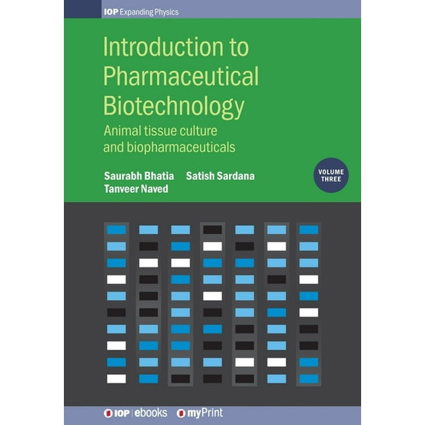 Introduction to Pharmaceutical Biotechnology, Volume 3 : Animal tissue culture and biopharmaceuticals (Paperback) Introduction to Pharmaceutical Biotechnology, Volume 3 : Animal tissue culture and biopharmaceuticals (Paperback)