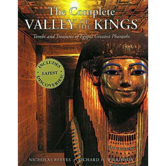 Pre-Owned The Complete Valley of the Kings: Tombs and Treasures of Egypt's Greatest Pharaohs (Paperback) 0500050805 9780500050804