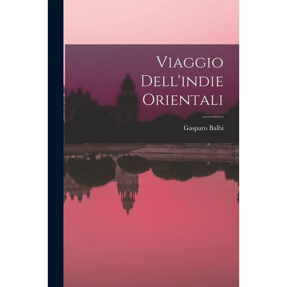 Viaggio Dell'indie Orientali (Paperback)