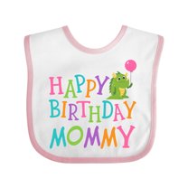 Inktastic Happy Birthday Mommy Party Boys or Girls Baby Bib