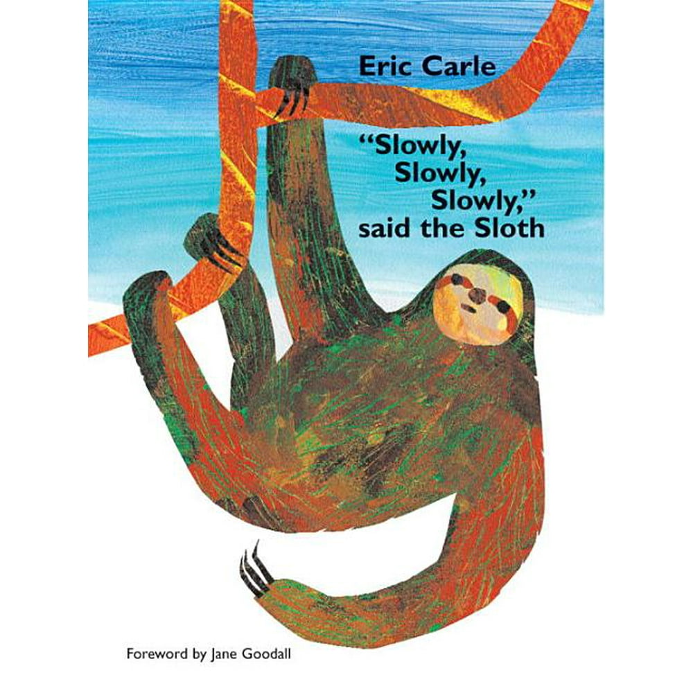 Slowly Slowly Slowly Said The Sloth Hardcover Walmart slowly-slowly-slowly-said-the-sloth-hardcover-walmart