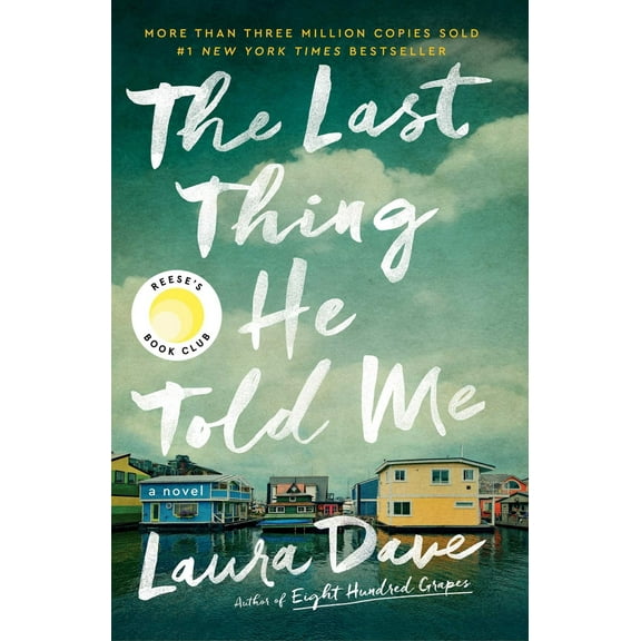 Pre-Owned The Last Thing He Told Me (Hardcover) 1501171348 9781501171345