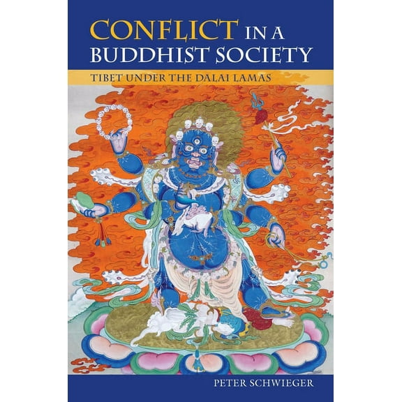 Conflict in a Buddhist Society: Tibet Under the Dalai Lamas (Paperback)
