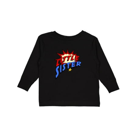 

Inktastic Little Sister Superhero Gift Toddler Toddler Girl Long Sleeve T-Shirt