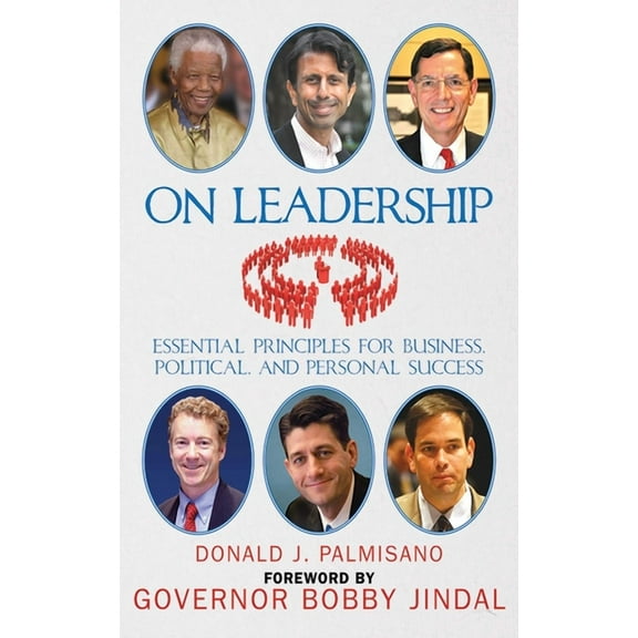 On Leadership : Essential Principles for Business, Political, and Personal Success (Paperback)