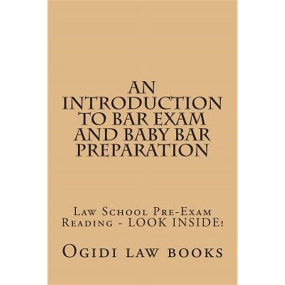 Introduction to Bar Exam and Baby Bar Preparation