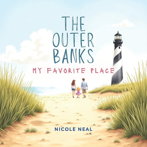 The Outer Banks: My Favorite Place, (Paperback)