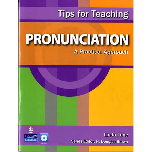 Conseils pour Enseigner la Prononciation: une Approche Pratique (avec CD Audio)