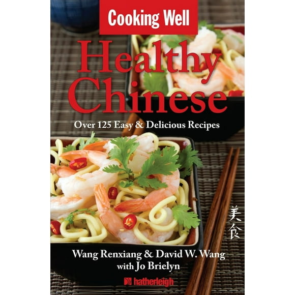Pre-Owned Healthy Chinese: Over 125 Easy & Delicious Recipes (Paperback) 1578264286 9781578264285