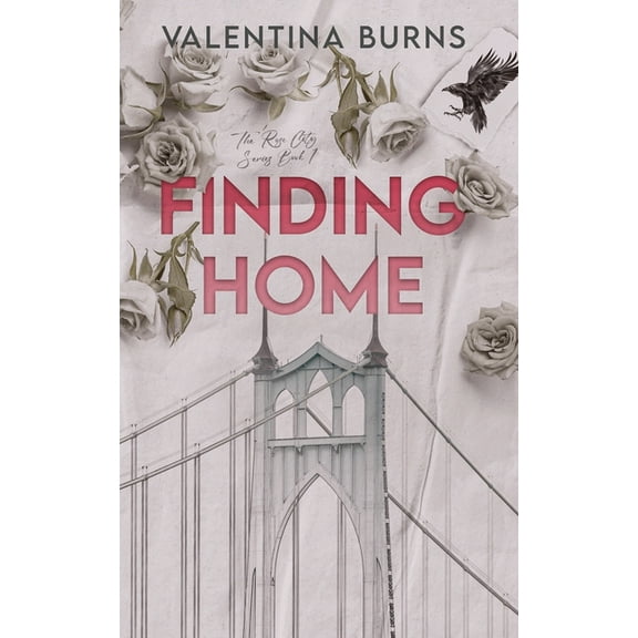 Rose City Finding Home, Book 1, (Paperback)