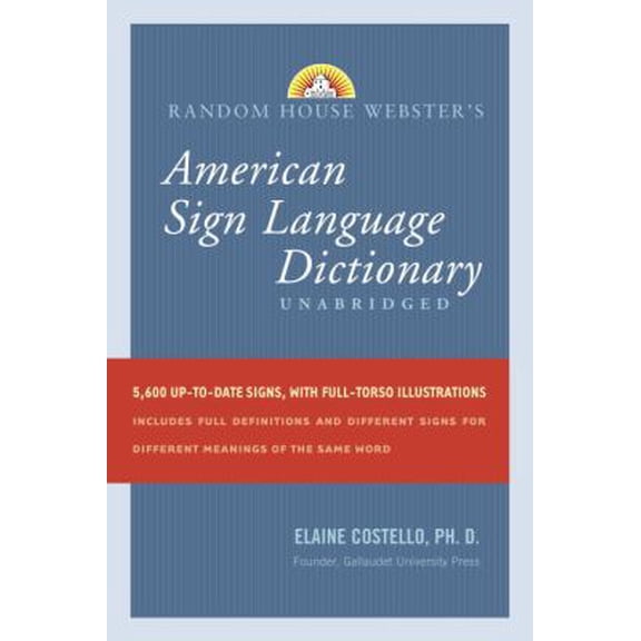 Pre-Owned Random House Webster's Unabridged American Sign Language Dictionary (Hardcover) 0375426167 9780375426162