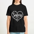 thumbnail image 5 of Sister T-Shirts, Side by Side Or Miles Apart Sisters Connected by Heart T-Shirt, PINUO Funny T-Shirt Black, L, 5 of 5