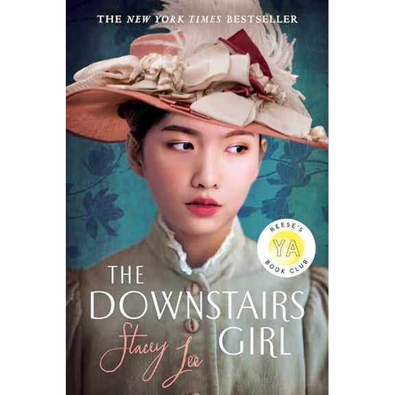 Pre-Owned The Downstairs Girl: Reese's YA Book Club, 9781524740979, 1524740977, Paperback,