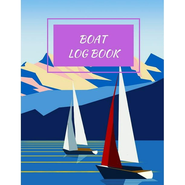 Boat Log Book Boat Log Book Daily Navigation Documentation Nautical
