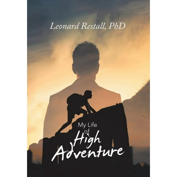 My Life of High Adventure (Hardcover)