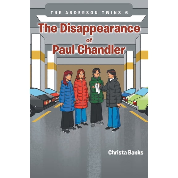 The Anderson Twins: The Disappearance of Paul Chandler, (Paperback)