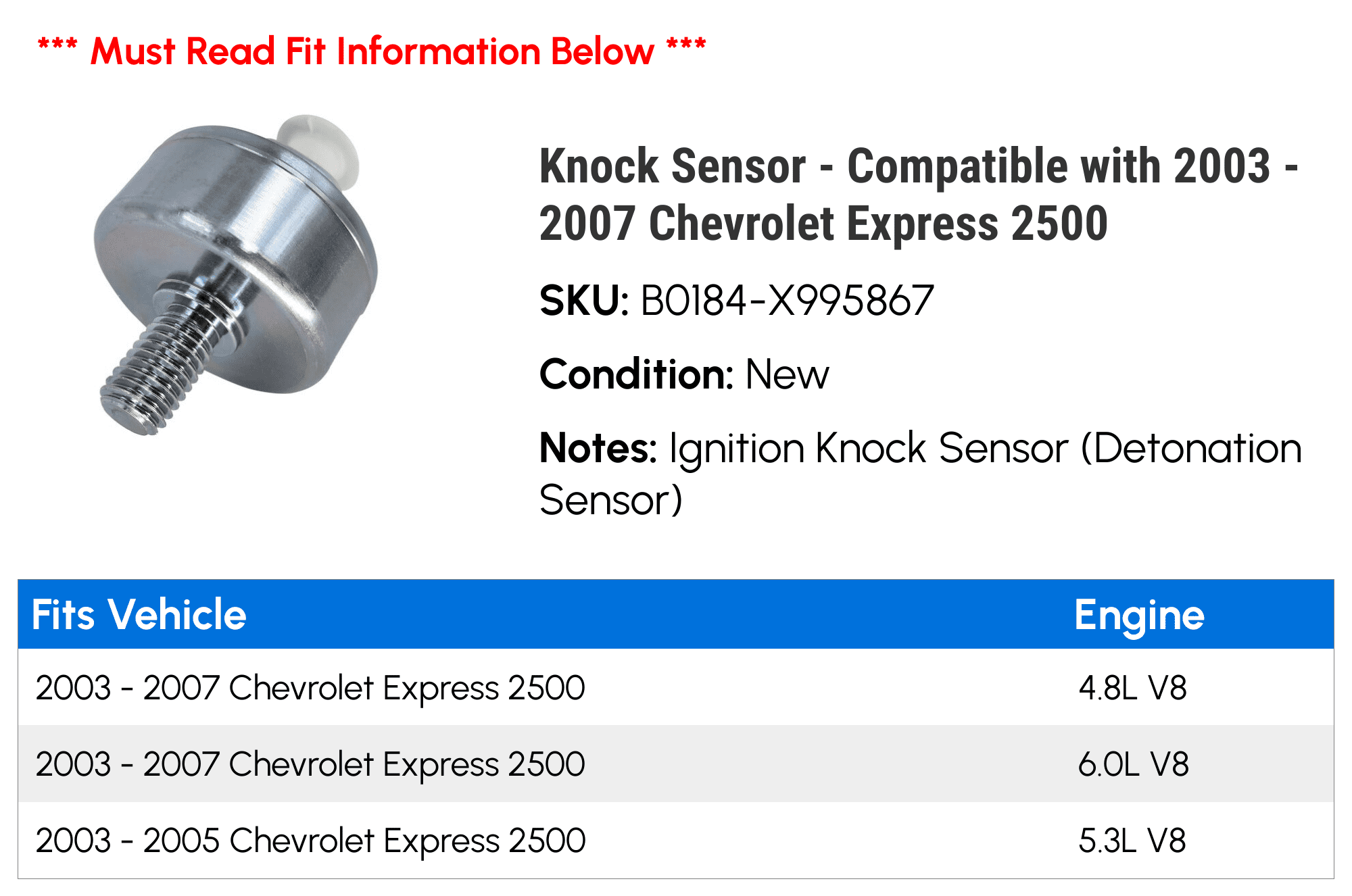 Knock Sensor - Compatible with 2003 - 2007 Chevy Express 2500 2004 2005 2006