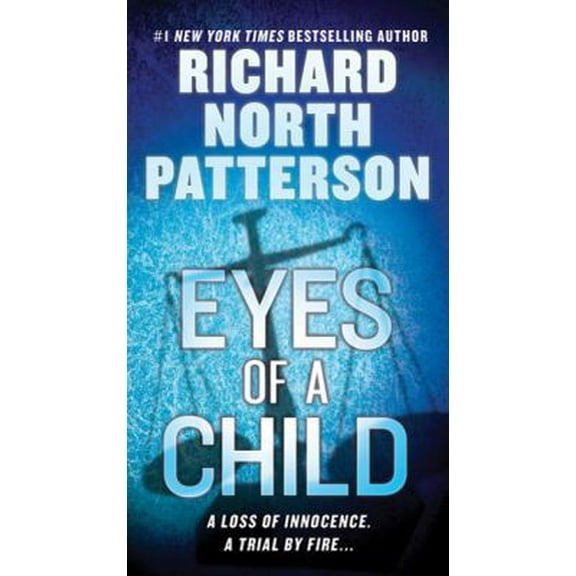 Pre-Owned Eyes of a Child (Mass Market Paperback) 031238162X 9780312381622