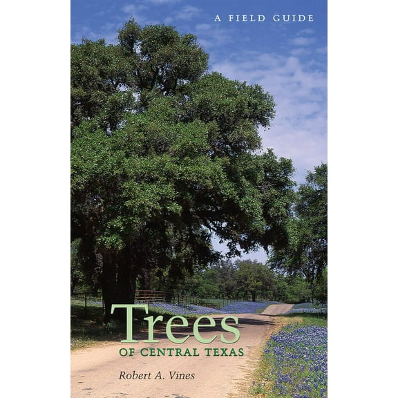 Trees of Central Texas, (Paperback)