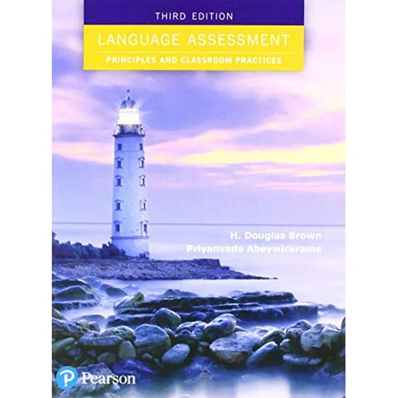 Pre-Owned Language Assessment: Principles and Classroom Practices, 9780134860220, 0134860225, Paperback, 3 edition