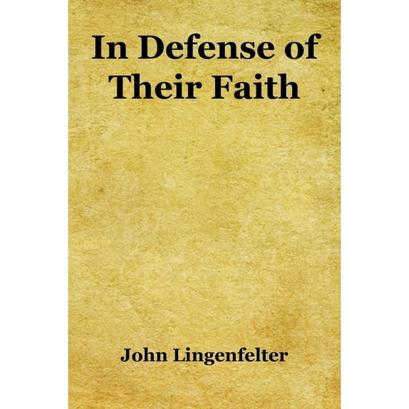 In Defense of Their Faith (Paperback)