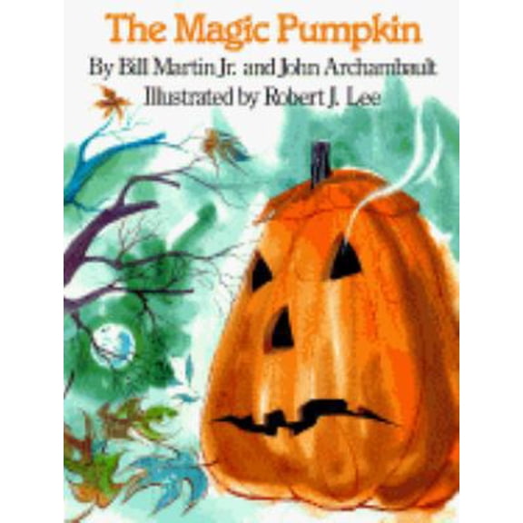 Pre-Owned The Magic Pumpkin (Paperback) by Bill Martin, John Archambault