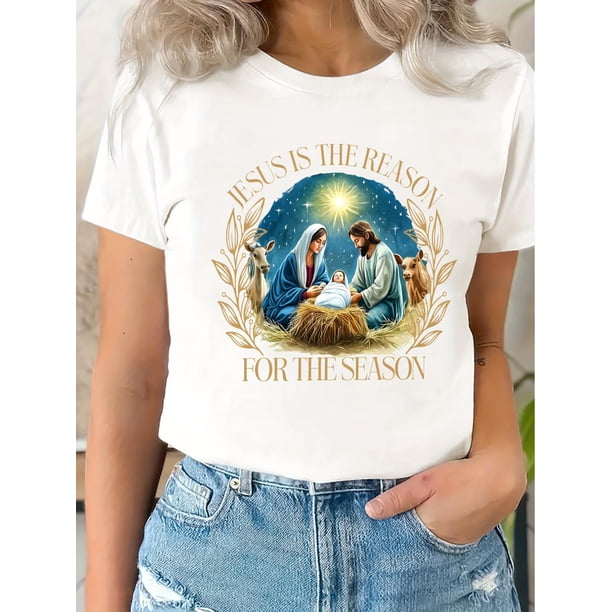 Jesus Is The Reason for The Season Print T-Shirt, Short Sleeve Crew Neck Casual Top for Summer & Spring, Women'S Clothing Tee For Adult, Men, Women, Teen, Teenager, Adolescent, Youth
