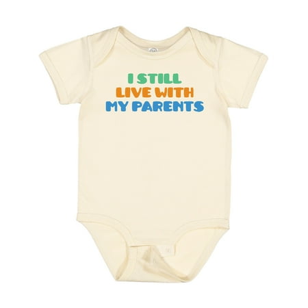 

Inktastic I Still Live with My Parents Gift Baby Boy or Baby Girl Bodysuit