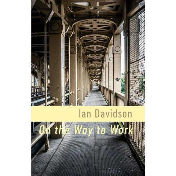 On the Way to Work, (Paperback)