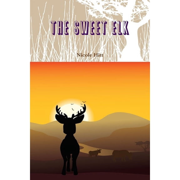 The Sweet Elk, (Paperback)