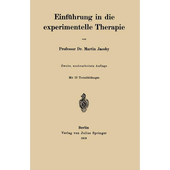 EinfÃ¼hrung in Die Experimentelle Therapie, (Paperback)