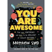 You Are Awesome: Find Your Confidence and Dare to Be Brilliant at (Almost) Anything, (Hardcover)