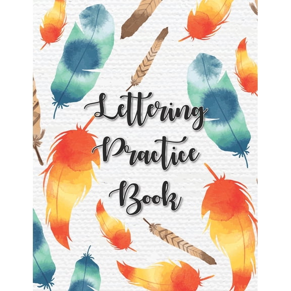 Calligraphy Workbook: Lettering Practice Book: Lettering and Modern Calligraphy Workbook. Hand Lettering Workbook Practice Book Paper Type Cursive (Angle Lined) (Paperback)