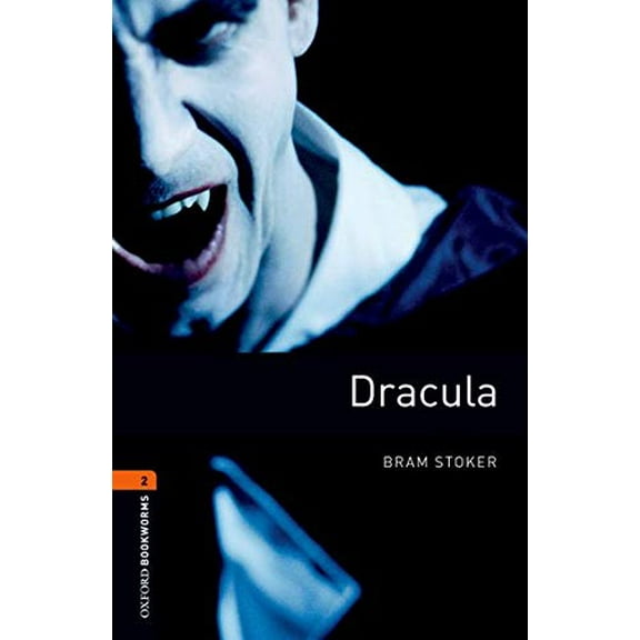 Oxford Bookworms Library: Level 2:: Dracula Diane Mowat,Bram Stoker (Paperback)