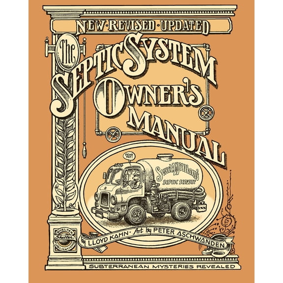 Pre-Owned The Septic System Owner's Manual (Paperback) 0936070404 9780936070407