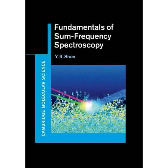 Cambridge Molecular Science Fundamentals of Sum-Frequency Spectroscopy, (Hardcover)