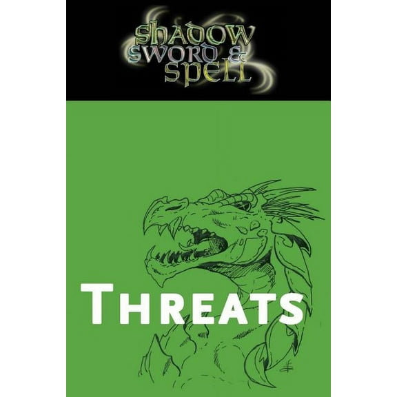 Shadow, Sword & Spell: Threats (Paperback)