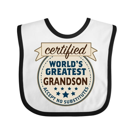 

Inktastic Certified World s Greatest Grandson Accept No Substitutes Gift Baby Boy Bib