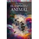 thumbnail image 1 of Libro El Espiritu Animal Tapa Blanda, Autor Leo Artese Neto, Editorial Almuzara, 1 of 2