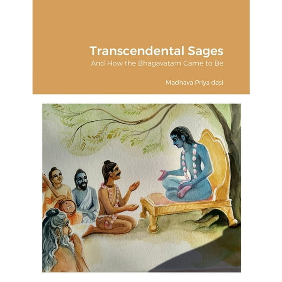 Transcendental Sages: And How the Bhagavatam Came to Be (Paperback)