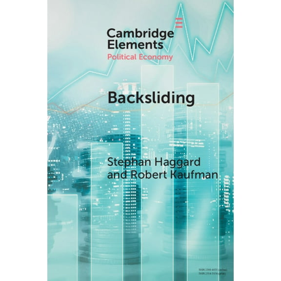 Elements in Political Economy Backsliding, (Paperback)