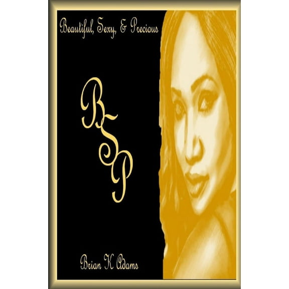 Bsp: Beautiful Sexy Percious (Paperback)