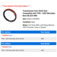 thumbnail image 2 of Transmission Case Shaft Seal - Compatible with 1998 - 2003 Mercedes-Benz ML320 4WD 1999 2000 2001 2002, 2 of 2