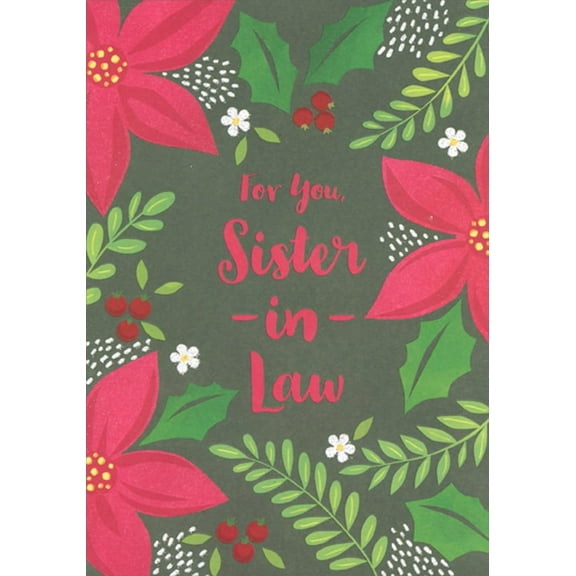 Designer Greetings Large Poinsettias , Small White Flowers and Holly Sister-in-Law Christmas Card