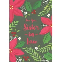 Designer Greetings Large Poinsettias , Small White Flowers and Holly Sister-in-Law Christmas Card