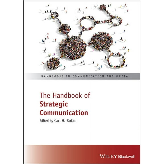 Handbooks in Communication and Media The Handbook of Strategic Communication, (Hardcover)