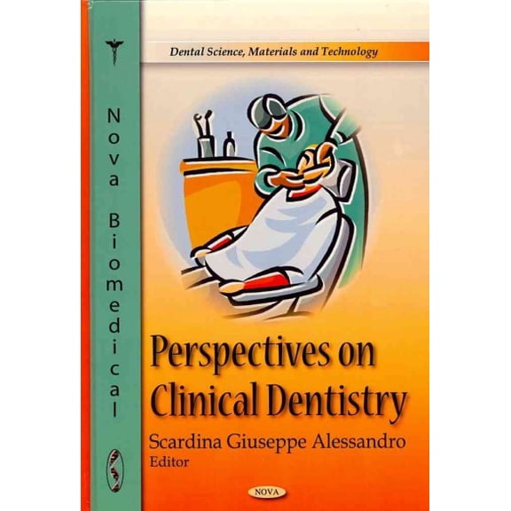 Perspectives on Clinical Dentistry